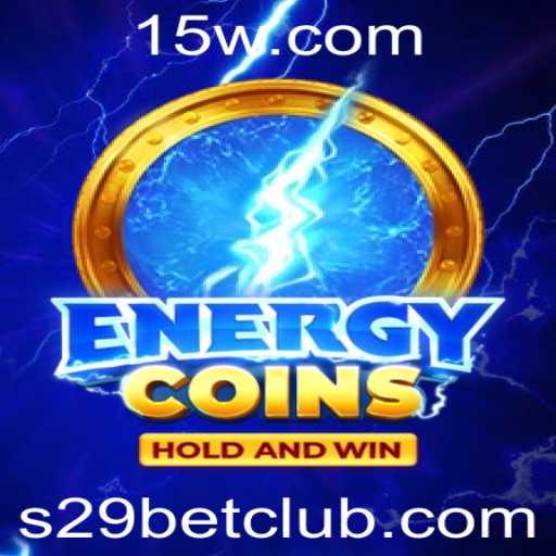 EnergyCoins: Explorando a Emoção do s29 Bet em um Novo Jogo de Estratégia