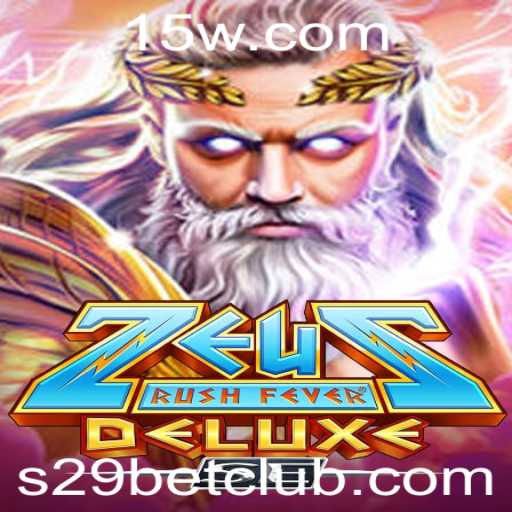 Descubra os Segredos de ZeusRushFeverDeluxeSE e Domine o Jogo